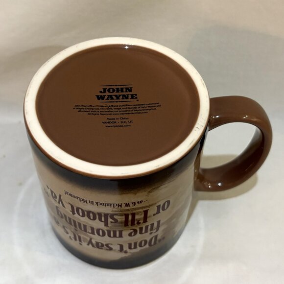 John Wayne Mug Don't say it's a fine morning or I'll shoot ya - Picture 6 of 8
